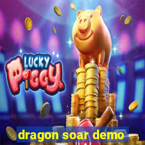 dragon soar demo