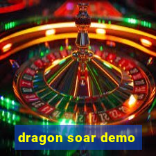 dragon soar demo