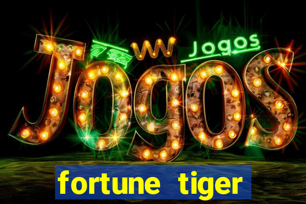 fortune tiger plataforma de 1 real