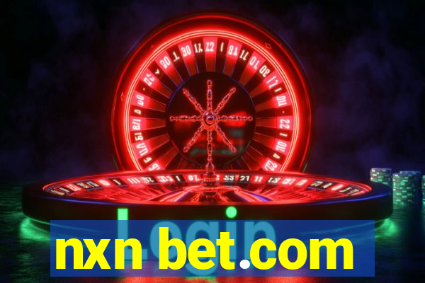 nxn bet.com