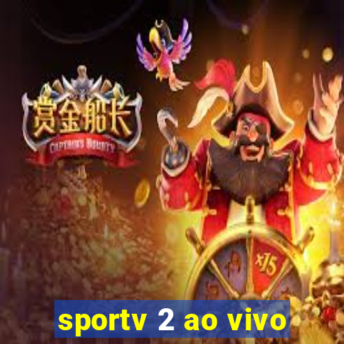 sportv 2 ao vivo