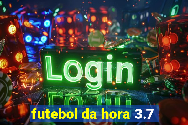 futebol da hora 3.7