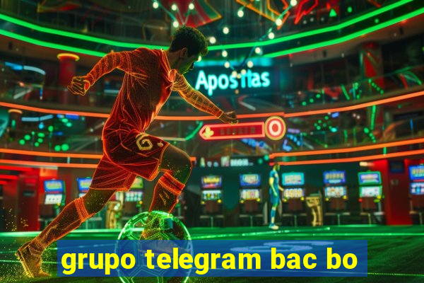 grupo telegram bac bo