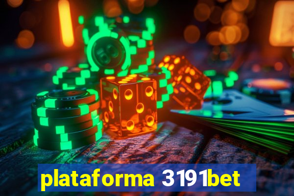 plataforma 3191bet