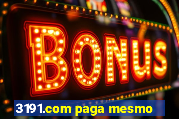 3191.com paga mesmo