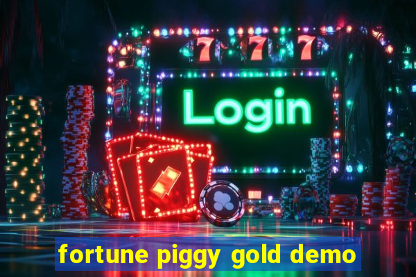 fortune piggy gold demo