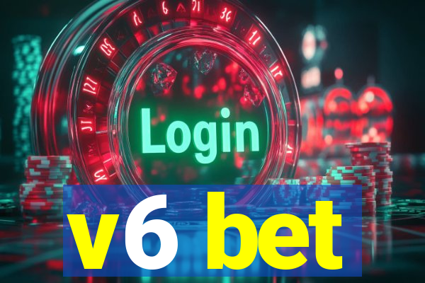 v6 bet