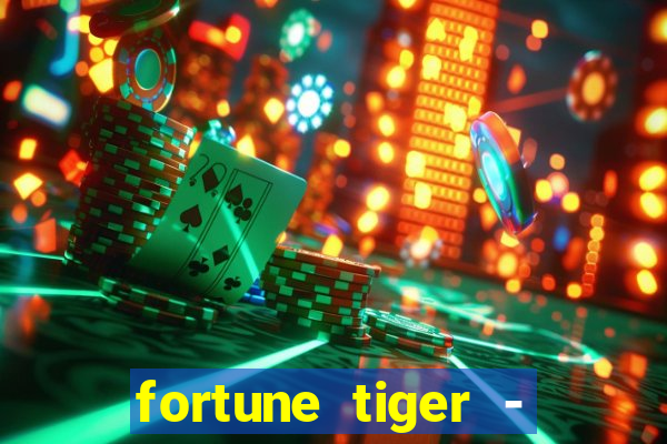 fortune tiger - horário das cartas 10x