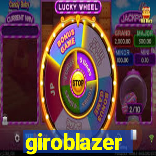 giroblazer