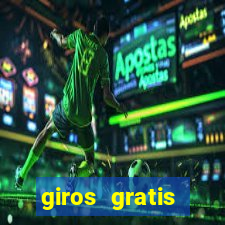 giros gratis estrela bet