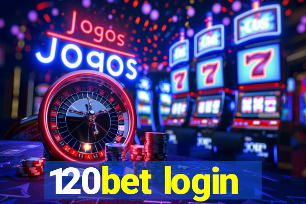 120bet login