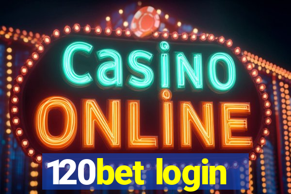 120bet login