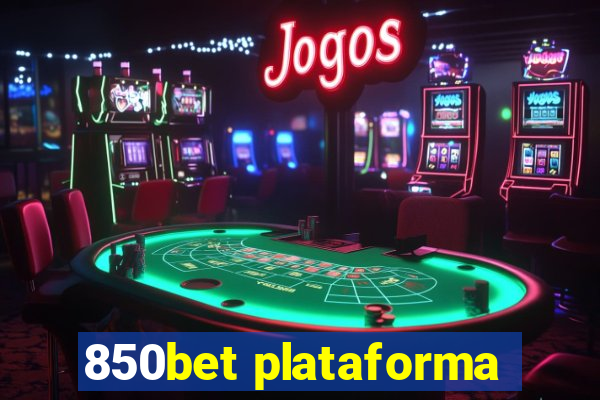 850bet plataforma