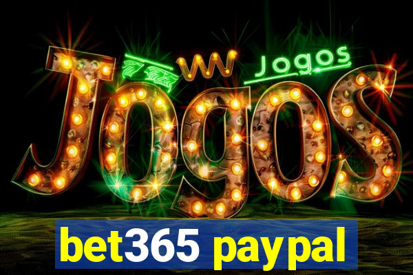 bet365 paypal