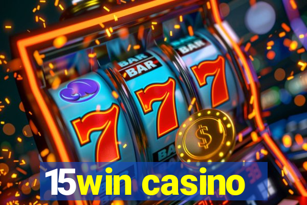 15win casino