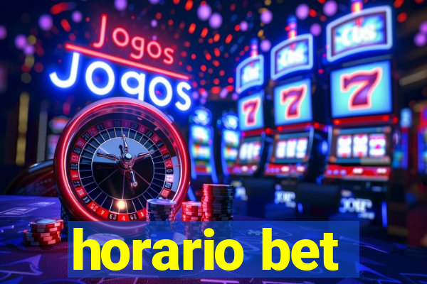 horario bet