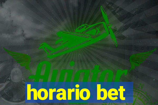 horario bet