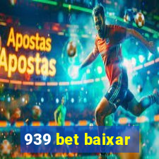 939 bet baixar