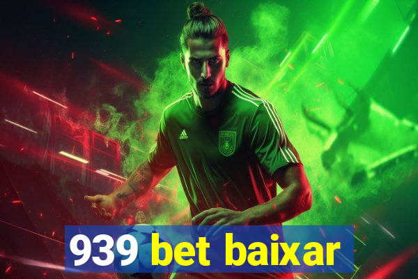 939 bet baixar