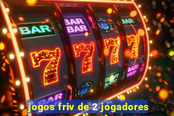 jogos friv de 2 jogadores