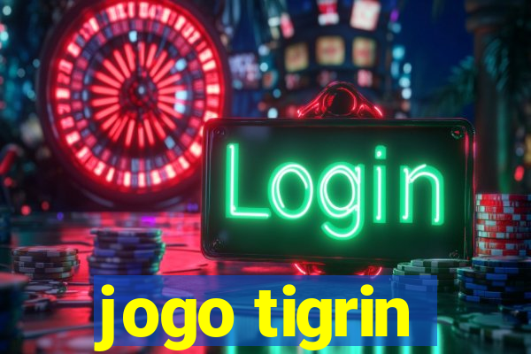 jogo tigrin