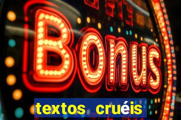 textos cruéis demais para serem lidos rapidamente pdf