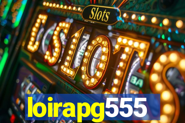 loirapg555