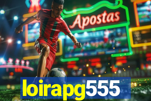 loirapg555