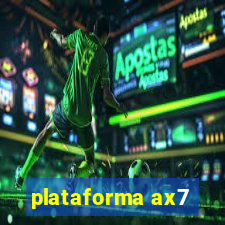 plataforma ax7