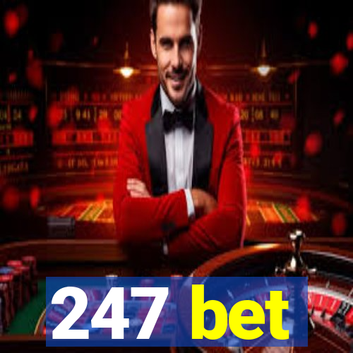 247 bet