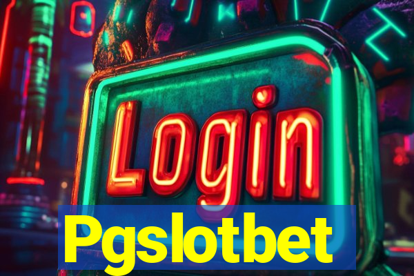 Pgslotbet