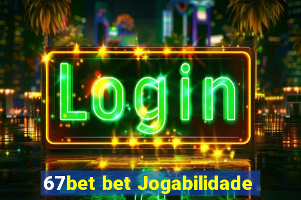 67bet bet Jogabilidade