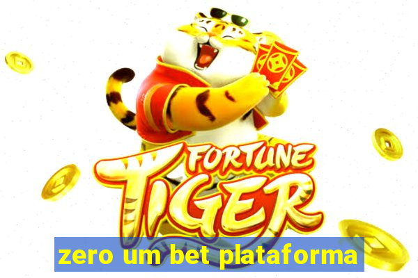 zero um bet plataforma