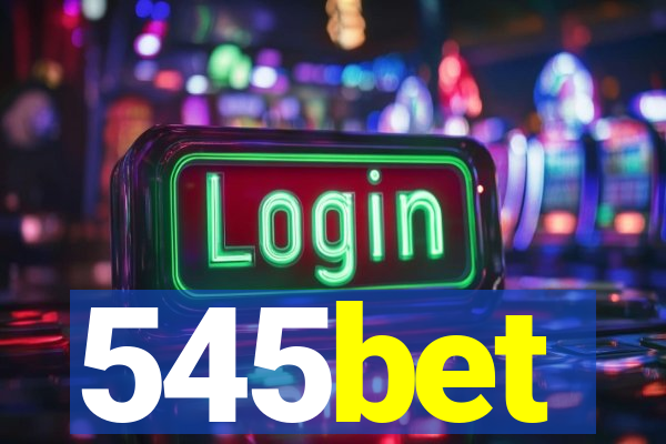 545bet