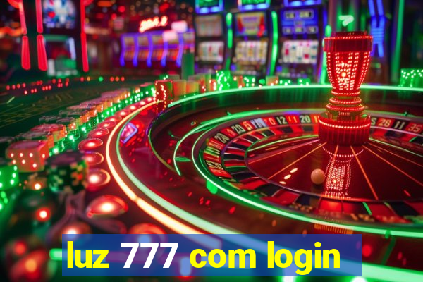 luz 777 com login