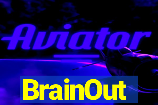 BrainOut