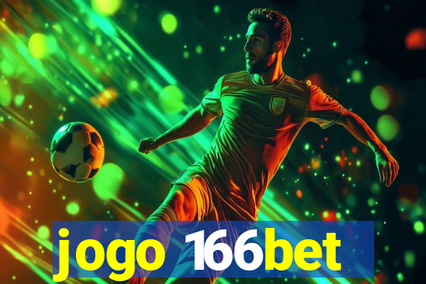 jogo 166bet