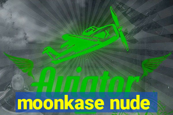 moonkase nude