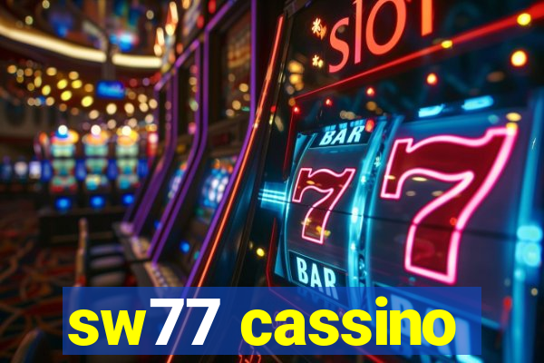 sw77 cassino