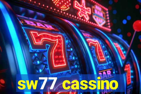 sw77 cassino