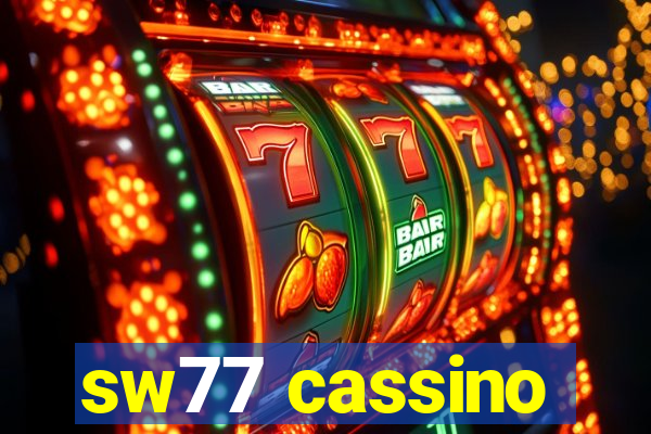 sw77 cassino