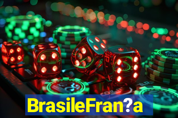 BrasileFran?a