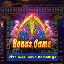 viva local novo hamburgo