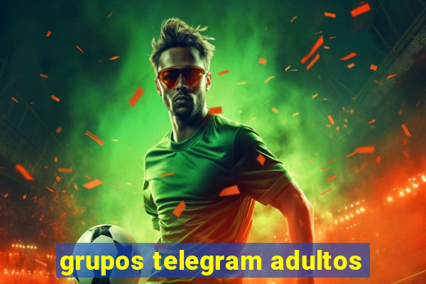 grupos telegram adultos