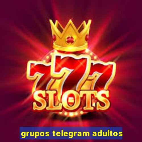 grupos telegram adultos