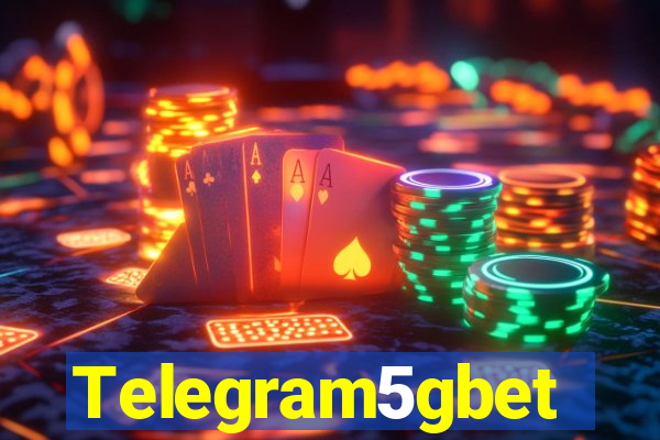 Telegram5gbet