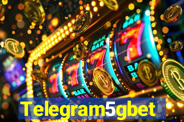 Telegram5gbet