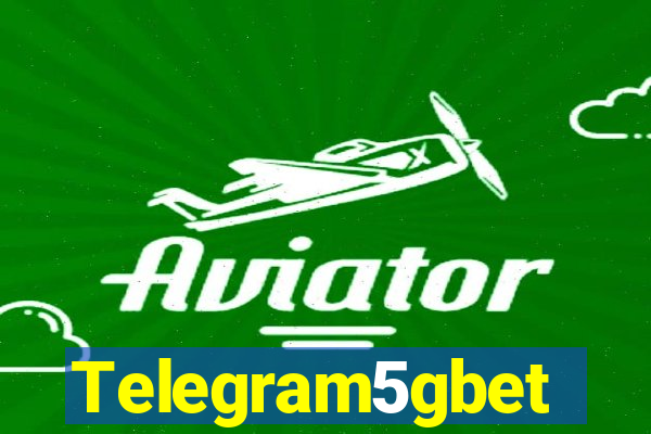 Telegram5gbet