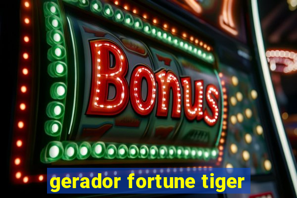 gerador fortune tiger