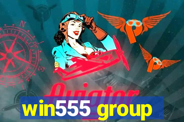 win555 group